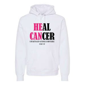 He Can Heal Cancer Premium Hoodie