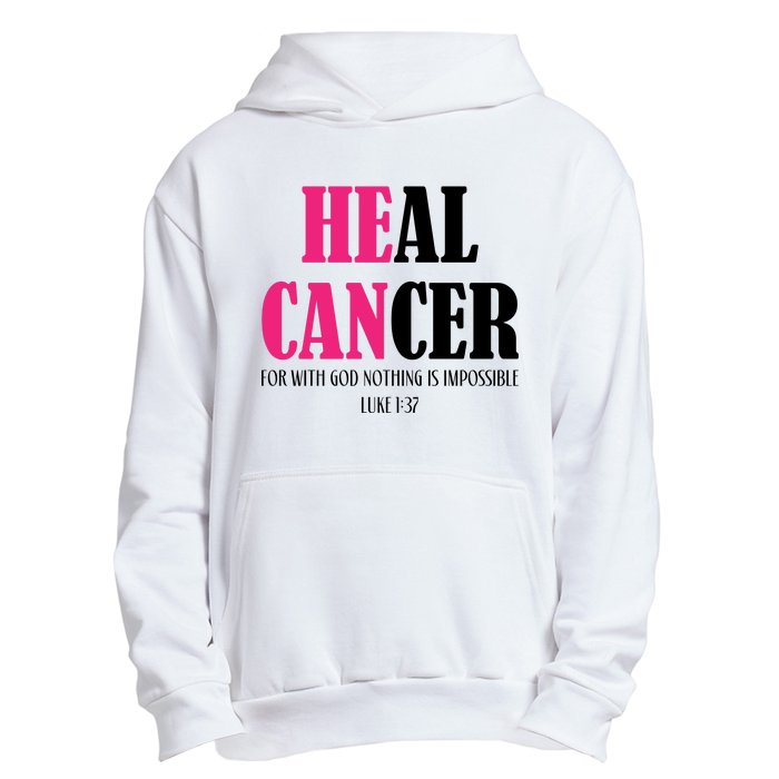 He Can Heal Cancer Urban Pullover Hoodie