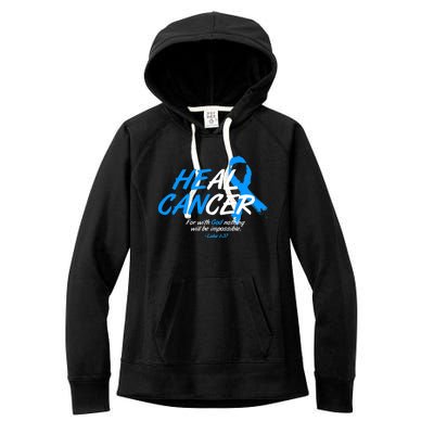 He Can Heal Cancer Colon Cancer Awareness Blue Ribbon Women's Fleece Hoodie