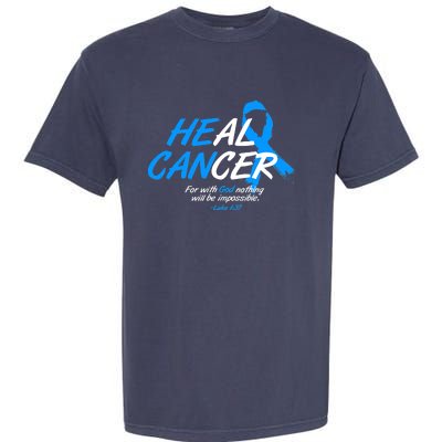 He Can Heal Cancer Colon Cancer Awareness Blue Ribbon Garment-Dyed Heavyweight T-Shirt