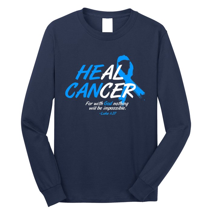 He Can Heal Cancer Colon Cancer Awareness Blue Ribbon Long Sleeve Shirt