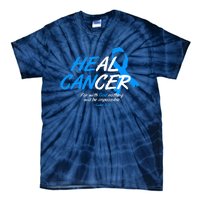 He Can Heal Cancer Colon Cancer Awareness Blue Ribbon Tie-Dye T-Shirt