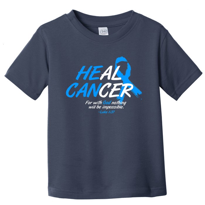 He Can Heal Cancer Colon Cancer Awareness Blue Ribbon Toddler T-Shirt