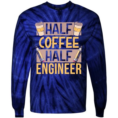 Half Coffee Half Engineer Lover Coffees Caffeine Saying Tie-Dye Long Sleeve Shirt