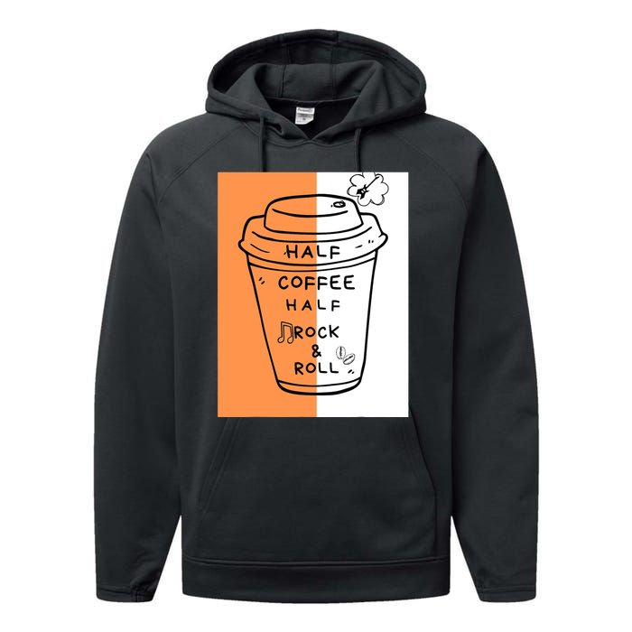 Half Coffee Half Rock & Roll Funny Music Quote Performance Fleece Hoodie