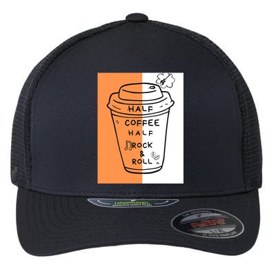 Half Coffee Half Rock & Roll Funny Music Quote Flexfit Unipanel Trucker Cap