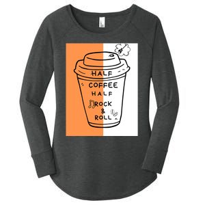 Half Coffee Half Rock & Roll Funny Music Quote Women's Perfect Tri Tunic Long Sleeve Shirt