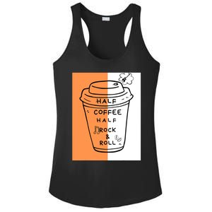 Half Coffee Half Rock & Roll Funny Music Quote Ladies PosiCharge Competitor Racerback Tank