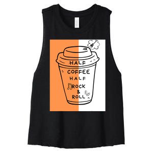 Half Coffee Half Rock & Roll Funny Music Quote Women's Racerback Cropped Tank