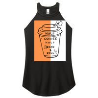 Half Coffee Half Rock & Roll Funny Music Quote Women's Perfect Tri Rocker Tank