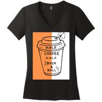 Half Coffee Half Rock & Roll Funny Music Quote Women's V-Neck T-Shirt