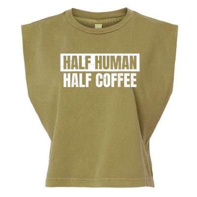 Half Coffee Half Human Espresso Barista Vintage Garment-Dyed Women's Muscle Tee