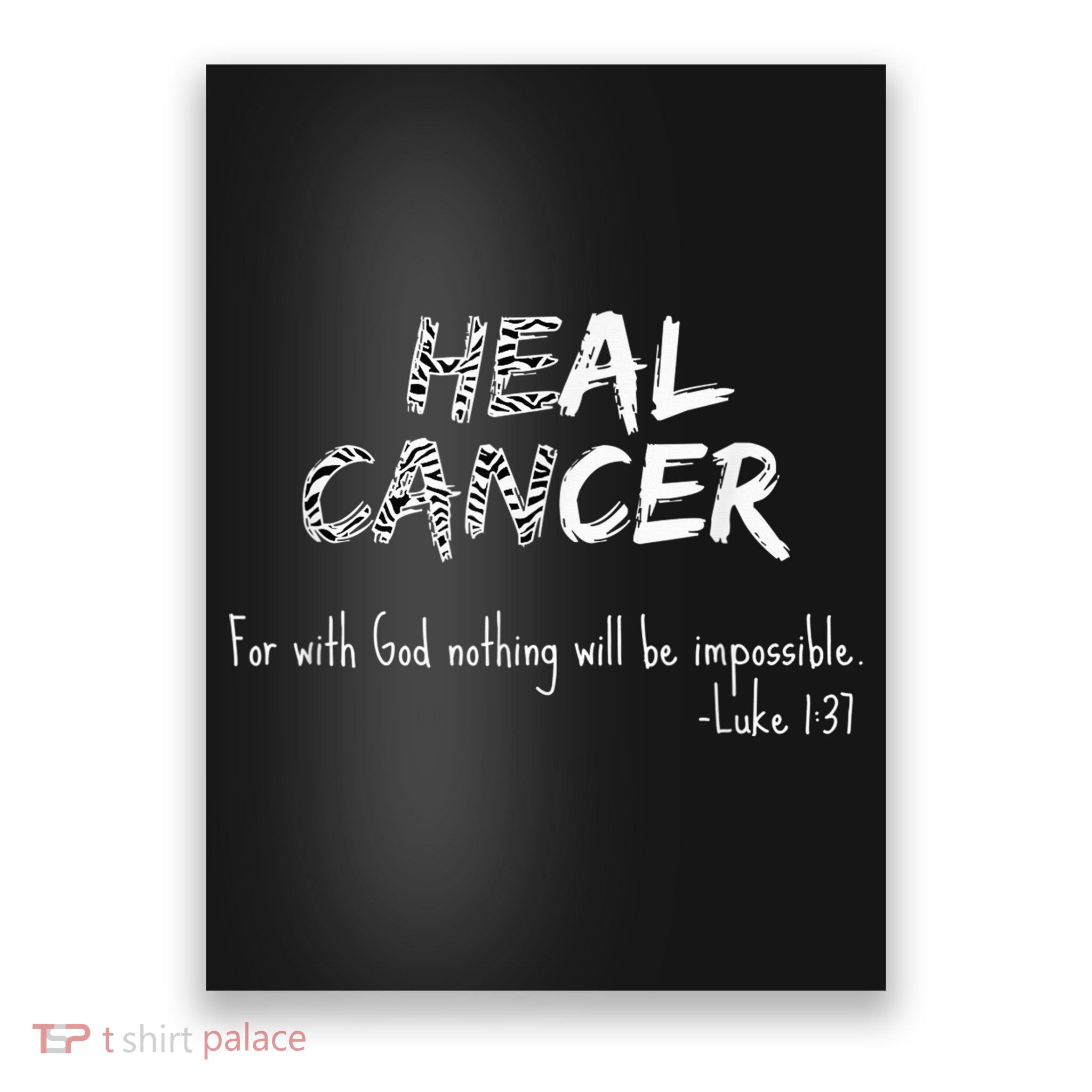 He Can Heal Cancer Christian / Zebra Print Rare Cancers Poster