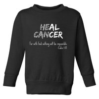 He Can Heal Cancer Christian / Zebra Print Rare Cancers Toddler Sweatshirt