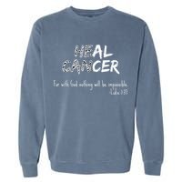 He Can Heal Cancer Christian / Zebra Print Rare Cancers Garment-Dyed Sweatshirt