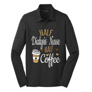 Half Coffee Half Dialysis Nurse Gift Dialysis Nurse Silk Touch Performance Long Sleeve Polo