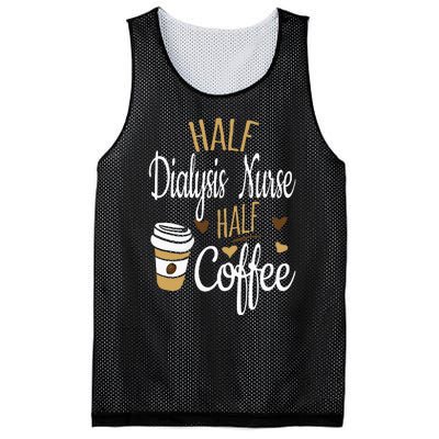 Half Coffee Half Dialysis Nurse Gift Dialysis Nurse Mesh Reversible Basketball Jersey Tank