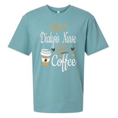 Half Coffee Half Dialysis Nurse Gift Dialysis Nurse Sueded Cloud Jersey T-Shirt