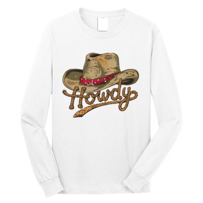 Howdy Cowboy Hat Funny Western Rodeo Long Sleeve Shirt