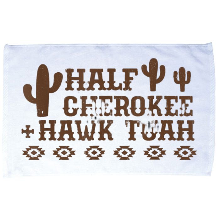 Half Cherokee Hawk Tush Funny Native American Pride Indians Microfiber Hand Towel