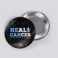 He Can Heal Cancer Lung Cancer Awareness Christian Religious Button