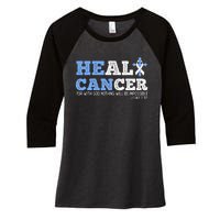 He Can Heal Cancer Lung Cancer Awareness Christian Religious Women's Tri-Blend 3/4-Sleeve Raglan Shirt