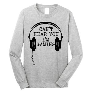 Headset CanT Hear You IM Gaming Long Sleeve Shirt