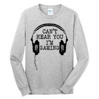 Headset CanT Hear You IM Gaming Tall Long Sleeve T-Shirt