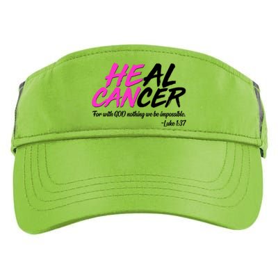 He Can Heal Cancer Luke 1:37 Breast Cancer Awareness Adult Drive Performance Visor