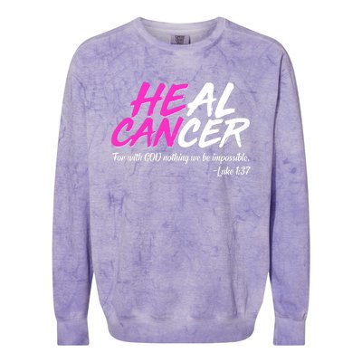 He Can Heal Cancer Luke 1:37 Breast Cancer Awareness Colorblast Crewneck Sweatshirt