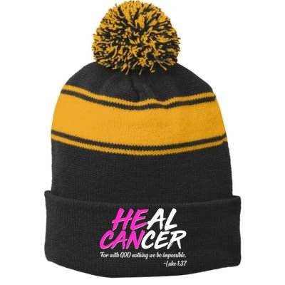 He Can Heal Cancer Luke 1:37 Breast Cancer Awareness Stripe Pom Pom Beanie