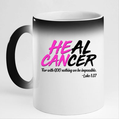 He Can Heal Cancer Luke 1:37 Breast Cancer Awareness 11oz Black Color Changing Mug