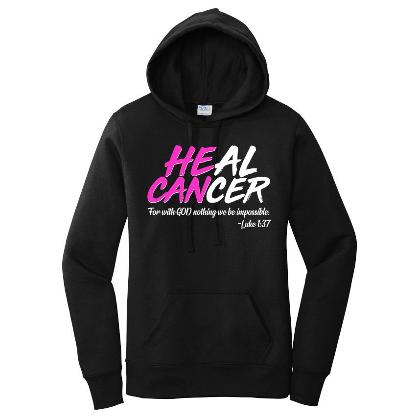 He Can Heal Cancer Luke 1:37 Breast Cancer Awareness Women's Pullover Hoodie