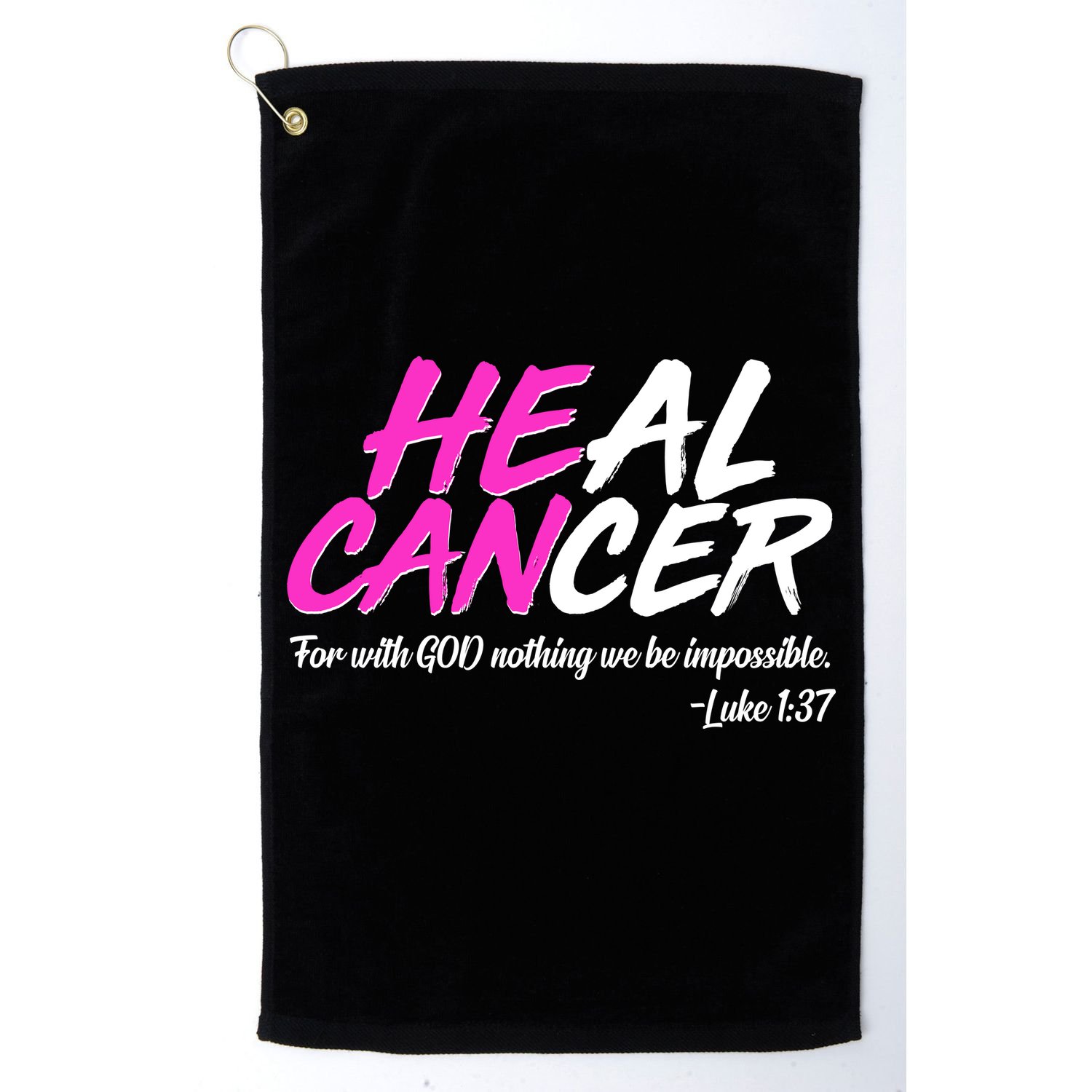 He Can Heal Cancer Luke 1:37 Breast Cancer Awareness Golf Towel