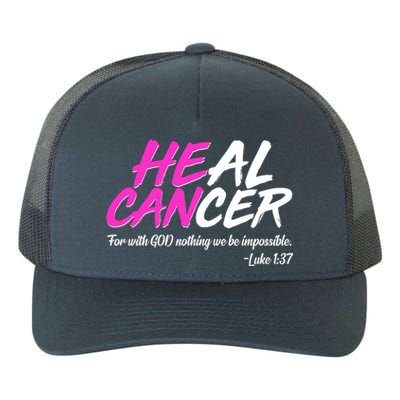 He Can Heal Cancer Luke 1:37 Breast Cancer Awareness Yupoong Adult 5-Panel Trucker Hat