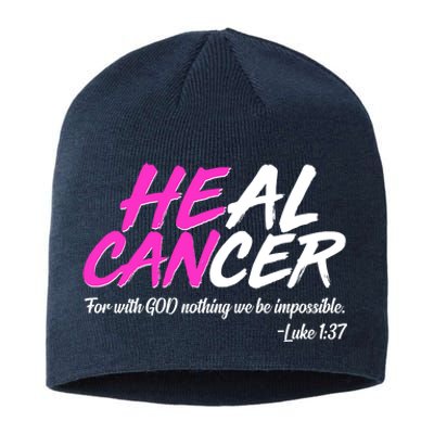 He Can Heal Cancer Luke 1:37 Breast Cancer Awareness Sustainable Beanie