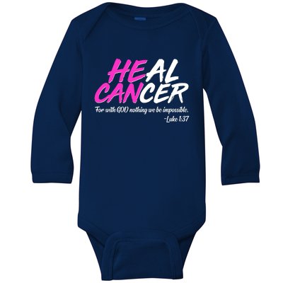 He Can Heal Cancer Luke 1:37 Breast Cancer Awareness Baby Long Sleeve Bodysuit