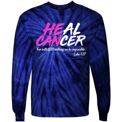 He Can Heal Cancer Luke 1:37 Breast Cancer Awareness Tie-Dye Long Sleeve Shirt