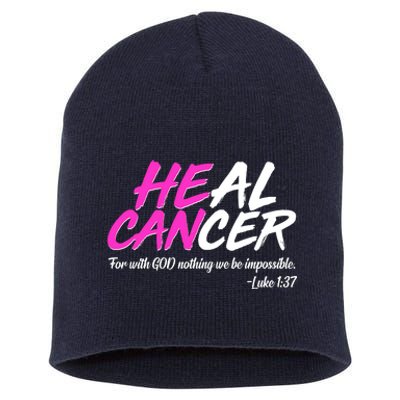 He Can Heal Cancer Luke 1:37 Breast Cancer Awareness Short Acrylic Beanie