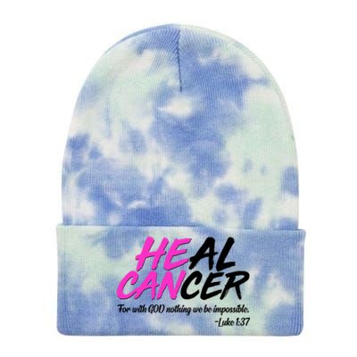 He Can Heal Cancer Luke 1:37 Breast Cancer Awareness Tie Dye 12in Knit Beanie