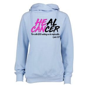 He Can Heal Cancer Luke 1:37 Breast Cancer Awareness Womens Funnel Neck Pullover Hood