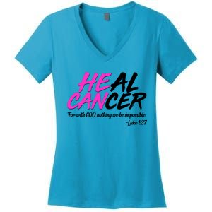 He Can Heal Cancer Luke 1:37 Breast Cancer Awareness Women's V-Neck T-Shirt