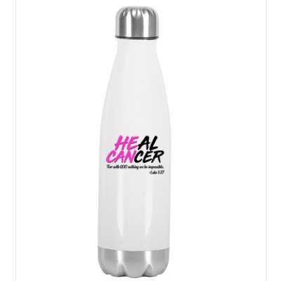 He Can Heal Cancer Luke 1:37 Breast Cancer Awareness Stainless Steel Insulated Water Bottle