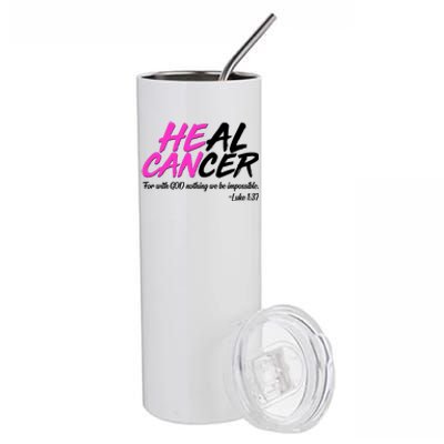 He Can Heal Cancer Luke 1:37 Breast Cancer Awareness Stainless Steel Tumbler