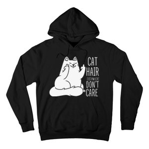 Humor Cat Hair Everywhere Don't Care Hoodie