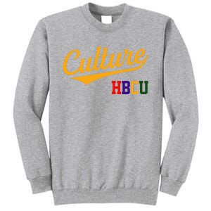 Hbcu Culture Historically Black College And University Tall Sweatshirt