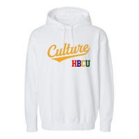 Hbcu Culture Historically Black College And University Garment-Dyed Fleece Hoodie