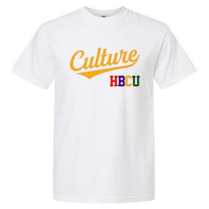 Hbcu Culture Historically Black College And University Garment-Dyed Heavyweight T-Shirt