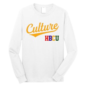 Hbcu Culture Historically Black College And University Long Sleeve Shirt