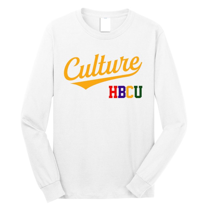 Hbcu Culture Historically Black College And University Long Sleeve Shirt